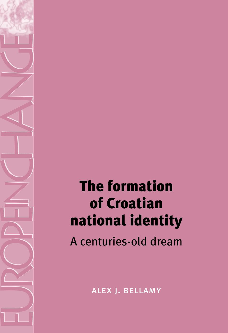 The Formation of Croation National Identity